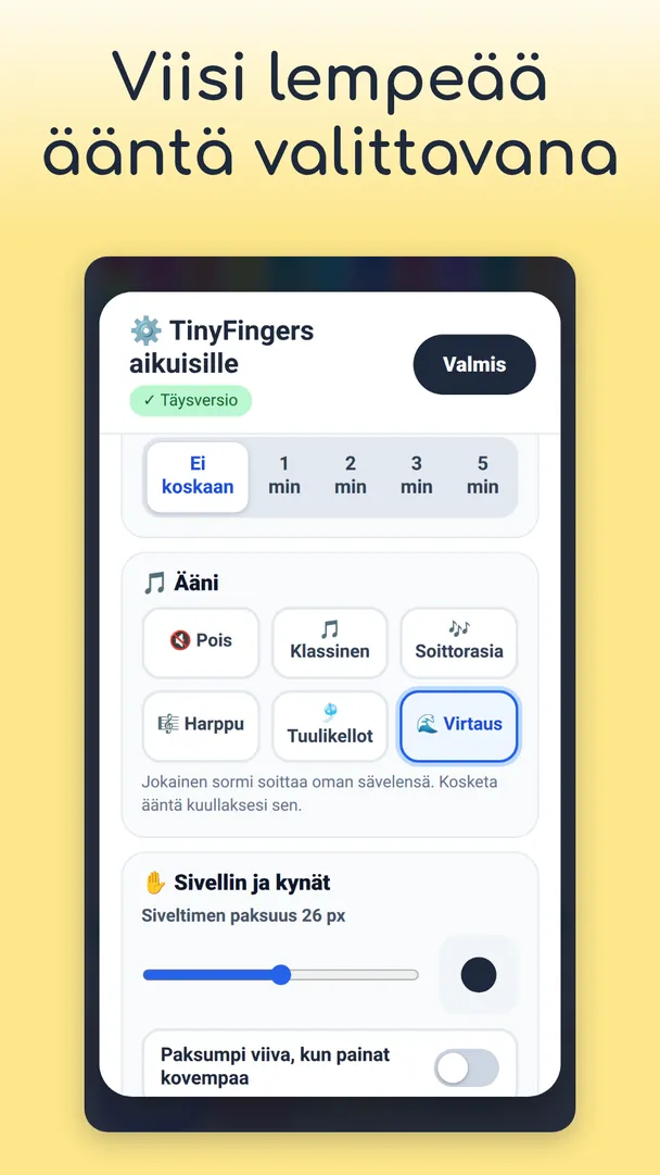 Viisi lempeää ääntä valittavana